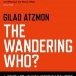 Gilad Atzmon The Wandering WHO